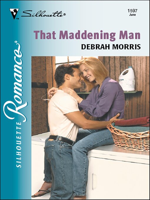 Title details for That Maddening Man by Debrah Morris - Available